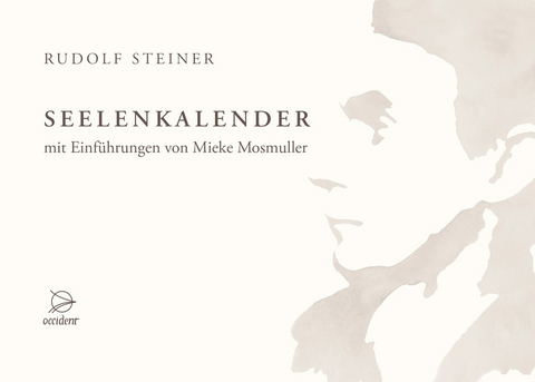 Seelenkalender - Rudolf Steiner, Mieke Mosmuller