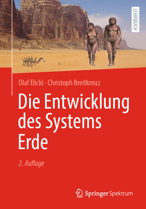 Die Entwicklung des Systems Erde - Olaf Elicki, Christoph Breitkreuz