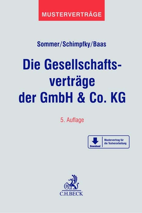 Die Gesellschaftsverträge der GmbH & Co. KG - Michael Sommer