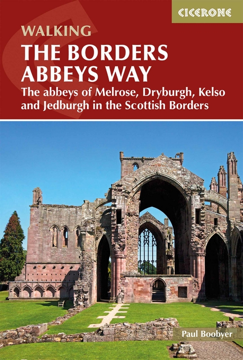 The Borders Abbeys Way - Paul Boobyer
