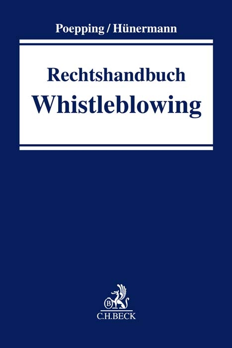 Rechtshandbuch Whistleblowing - 