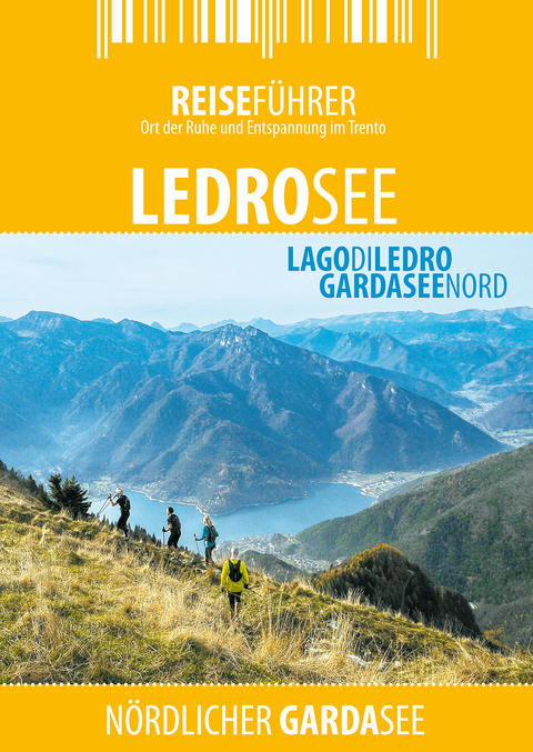 Ledrosee - Reiseführer - Lago di Ledro - Robert Hüther