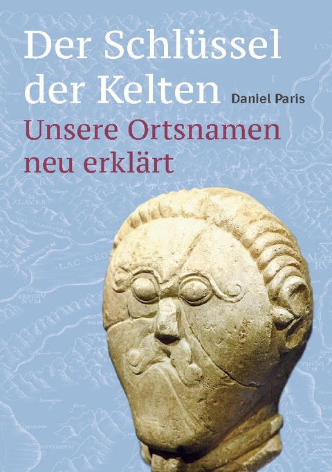 Der Schlüssel der Kelten - Daniel Paris