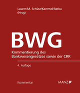 Bankwesengesetz - BWG 4.Auflage - Laurer, René; Schütz, Melitta; Kammel, Armin; Ratka, Thomas