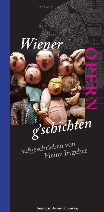 Wiener OPERN g᾽schichten - Heinz Irrgeher