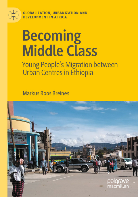 Becoming Middle Class - Markus Roos Breines