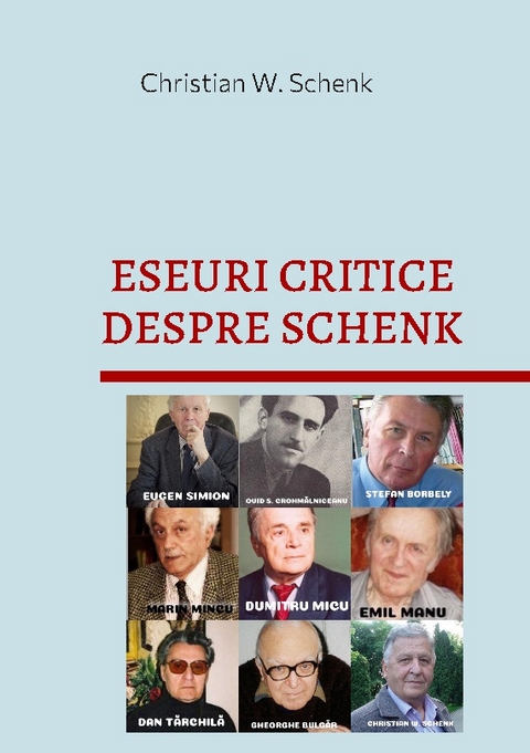 ESEURI CRITICE DESPRE SCHENK - Christian W. Schenk