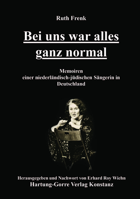 Bei uns war alles ganz normal - Ruth Frenk