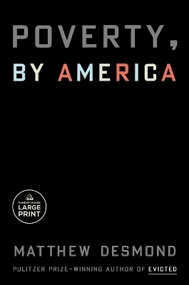 Poverty, by America - Matthew Desmond