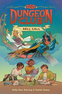 Dungeons & Dragons: Dungeon Club: Roll Call - Molly Knox Ostertag