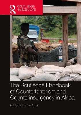 Routledge Handbook of Counterterrorism and Counterinsurgency in Africa - 