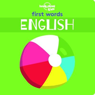 Lonely Planet Kids First Words - English -  Lonely Planet Kids