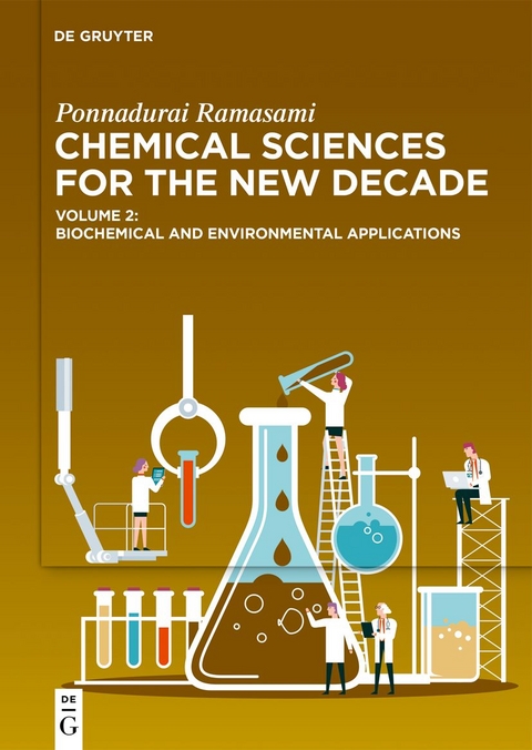 Ponnadurai Ramasami: Chemical Sciences for the New Decade / Biochemical and Environmental Applications - 