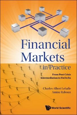Financial Markets In Practice: From Post-crisis Intermediation To Fintechs - 