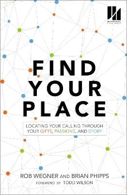 Find Your Place - Rob Wegner, Brian Phipps