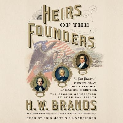 Heirs of the Founders - H. W. Brands