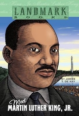 Meet Martin Luther King, Jr. - de Kay, James T.