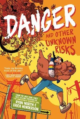 Danger and Other Unknown Risks - Ryan North, Erica Henderson