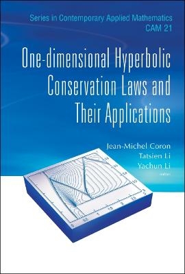 One-dimensional Hyperbolic Conservation Laws And Their Applications - 