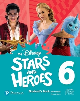 My Disney Stars and Heroes American Edition Level 6 Student's Book with eBook - Anna Osborn