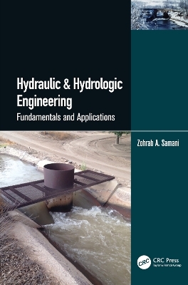 Hydraulic & Hydrologic Engineering - Zohrab A. Samani