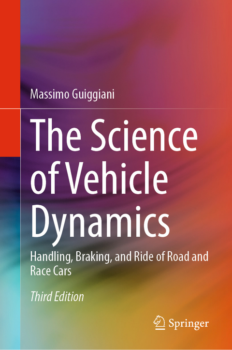 The Science of Vehicle Dynamics - Massimo Guiggiani