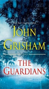 The Guardians - Grisham, John