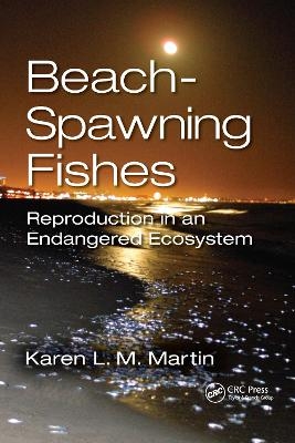 Beach-Spawning Fishes - Karen L.M. Martin