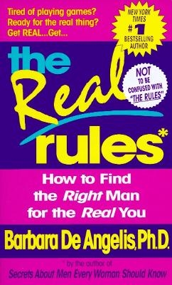 The Real Rules - Barbara De Angelis