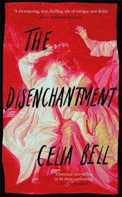 The Disenchantment - Celia Bell