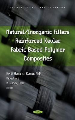 Natural/Inorganic Fillers Reinforced Kevlar Fabric Based Polymer Composites - 