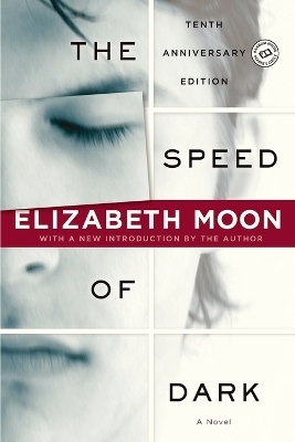 The Speed of Dark - Elizabeth Moon