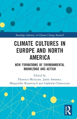 Climate Cultures in Europe and North America - 