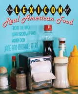 Lexicon of Real American Food -  Jane Stern,  Michael Stern