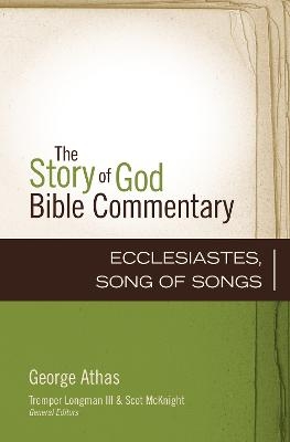 Ecclesiastes, Song of Songs - George Athas