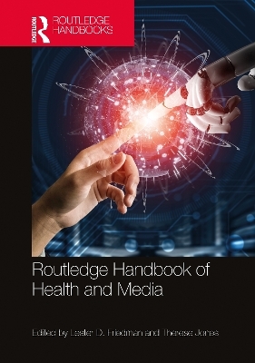 Routledge Handbook of Health and Media - 