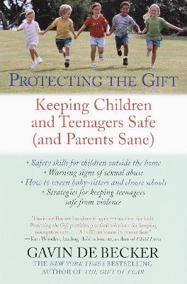 Protecting the Gift - Gavin de Becker
