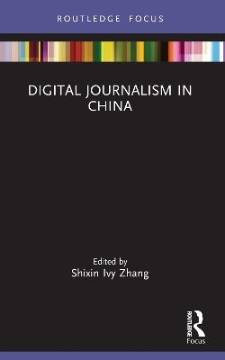 Digital Journalism in China - 