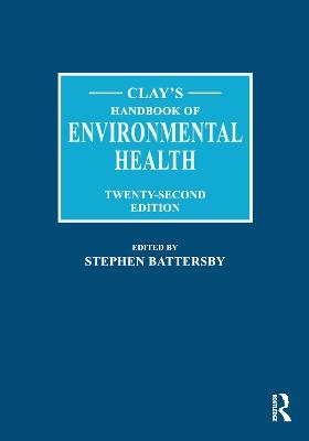 Clay's Handbook of Environmental Health - Henry Hurrell Clay