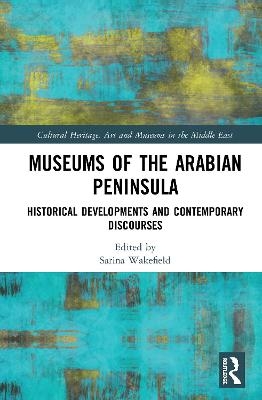 Museums of the Arabian Peninsula - 