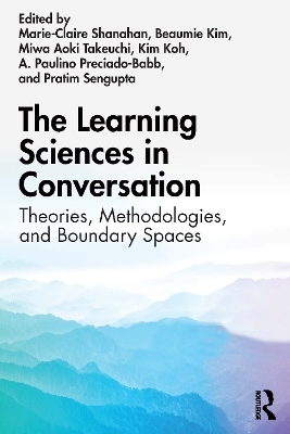 The Learning Sciences in Conversation - 