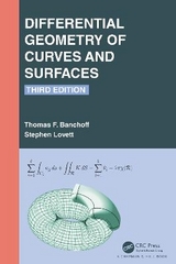 Differential Geometry of Curves and Surfaces - Banchoff, Thomas F.; Lovett, Stephen