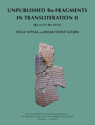 Unpublished Bo-Fragments in Transliteration II - Oguz Soysal, Başak Yıldız Gülşen