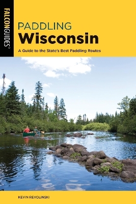 Paddling Wisconsin - Kevin Revolinski