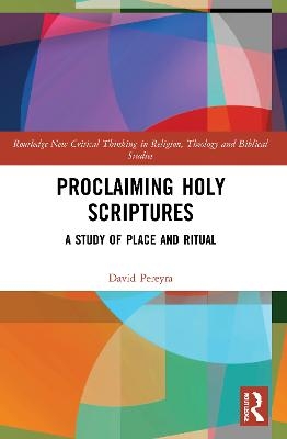 Proclaiming Holy Scriptures - David H. Pereyra