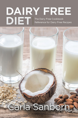 Dairy Free Diet - Carla Sanborn