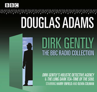 Dirk Gently: The BBC Radio Collection - Douglas Adams