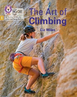 The Art of Climbing - Liz Miles