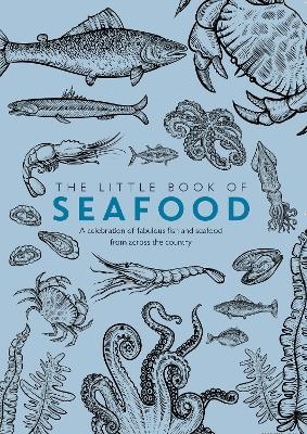 The Little Book of Seafood - Joe Food, Ash Birch, Phil Turner