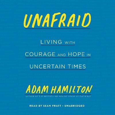 Unafraid - Adam Hamilton
